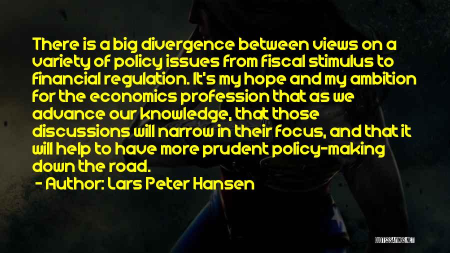 Policy Making Quotes By Lars Peter Hansen