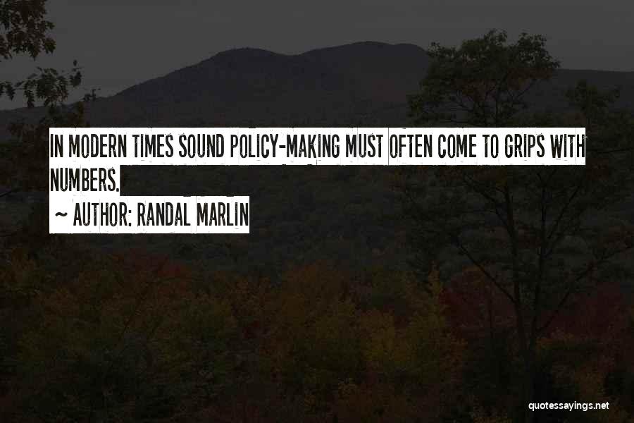 Policy Making Quotes By Randal Marlin