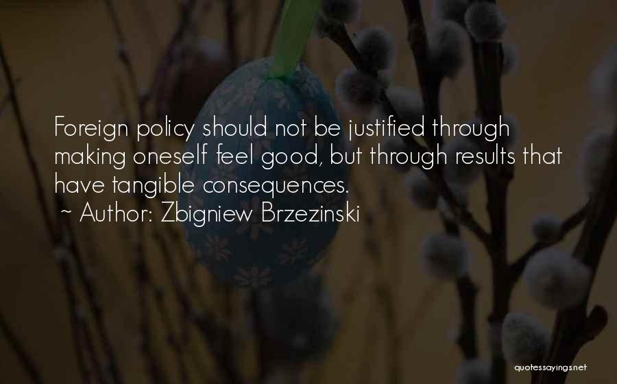 Policy Making Quotes By Zbigniew Brzezinski