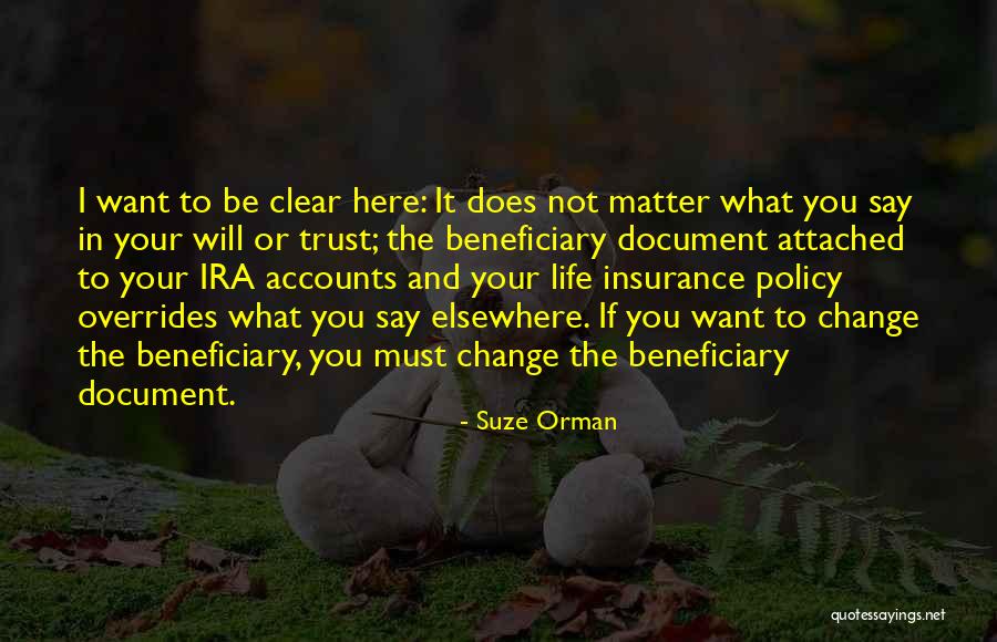 Policy Matter Quotes By Suze Orman Policy Matter Quotes By Suze Orman