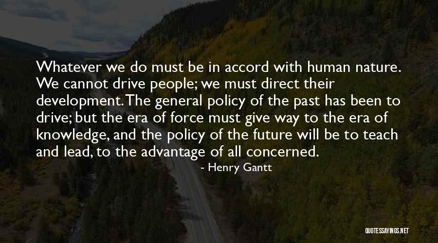 Policy Not In Force Quotes By Henry Gantt Policy Not In Force Quotes By Henry Gantt
