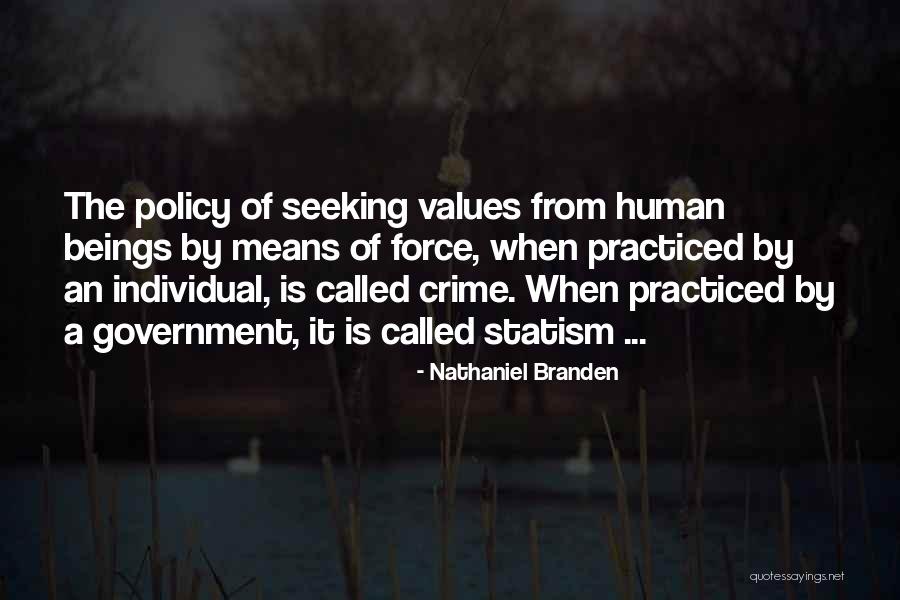 Policy Not In Force Quotes By Nathaniel Branden Policy Not In Force Quotes By Nathaniel Branden