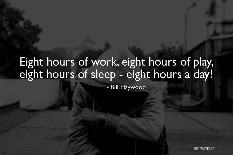 Policy Note Quotes By Bill Haywood Policy Note Quotes By Bill Haywood