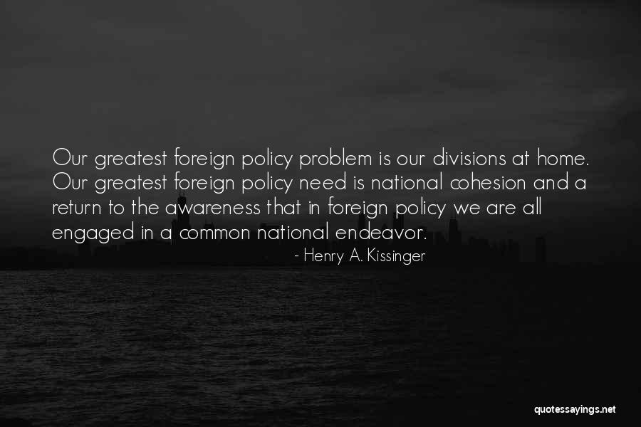 Policy That Needs Quotes By Henry A. Kissinger Policy That Needs Quotes By Henry A. Kissinger