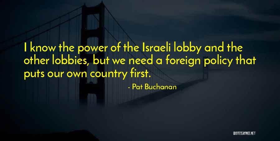 Policy That Needs Quotes By Pat Buchanan Policy That Needs Quotes By Pat Buchanan