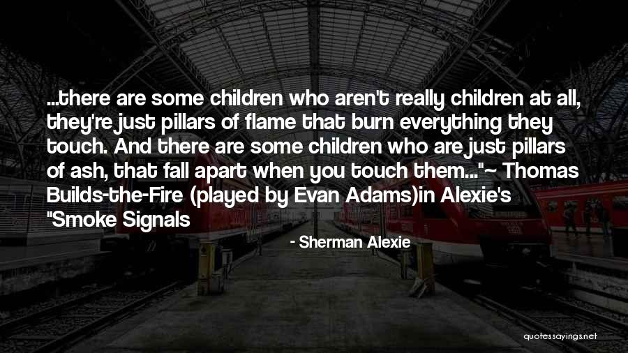Polimeno Realty Quotes By Sherman Alexie Polimeno Realty Quotes By Sherman Alexie