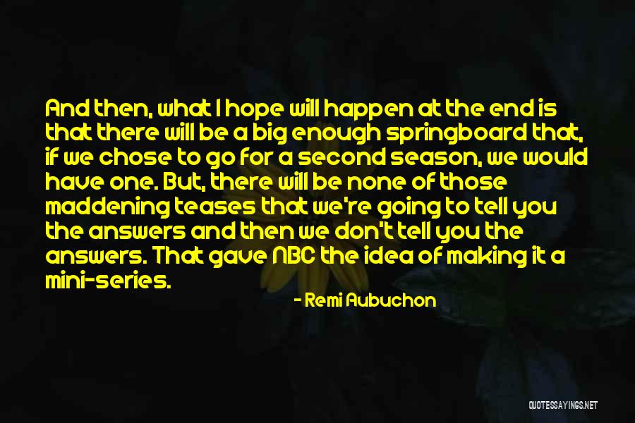 Polinger Company Quotes By Remi Aubuchon Polinger Company Quotes By Remi Aubuchon
