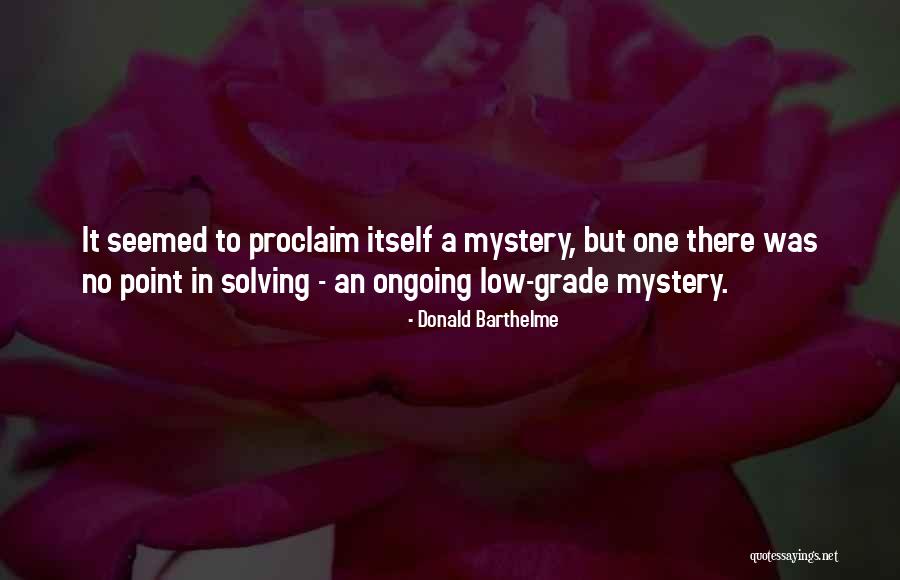 Polinizar Definicion Quotes By Donald Barthelme Polinizar Definicion Quotes By Donald Barthelme