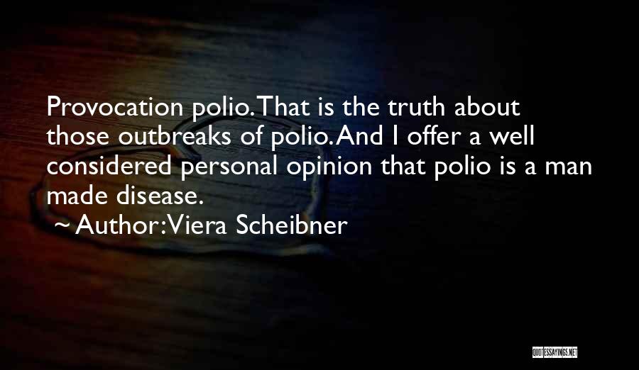 Polio Disease Quotes By Viera Scheibner