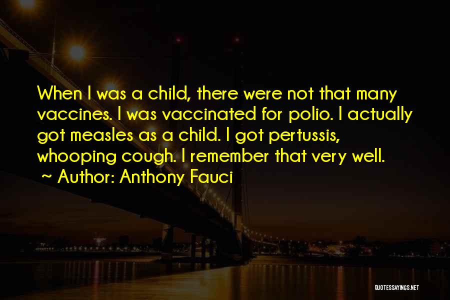 Polio Quotes By Anthony Fauci