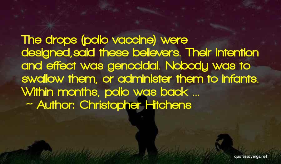 Polio Quotes By Christopher Hitchens