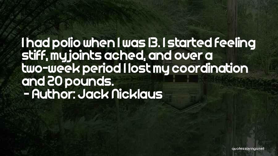 Polio Quotes By Jack Nicklaus
