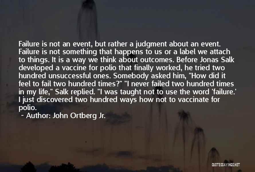 Polio Quotes By John Ortberg Jr.