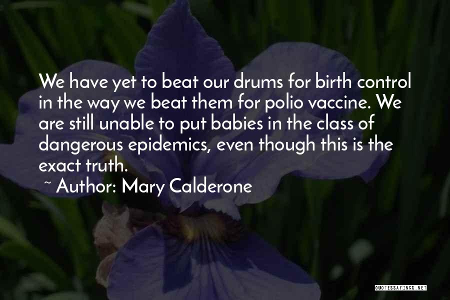 Polio Quotes By Mary Calderone