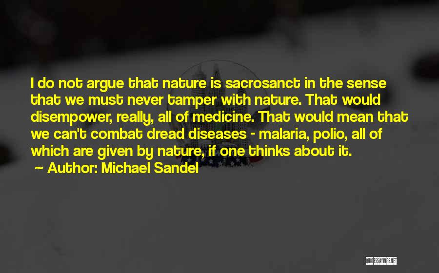 Polio Quotes By Michael Sandel