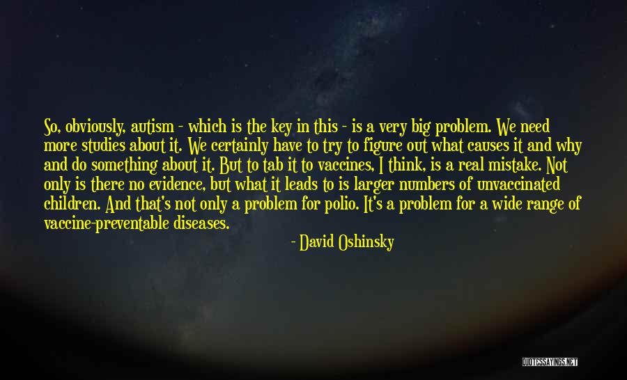 Polio Vaccine Quotes By David Oshinsky