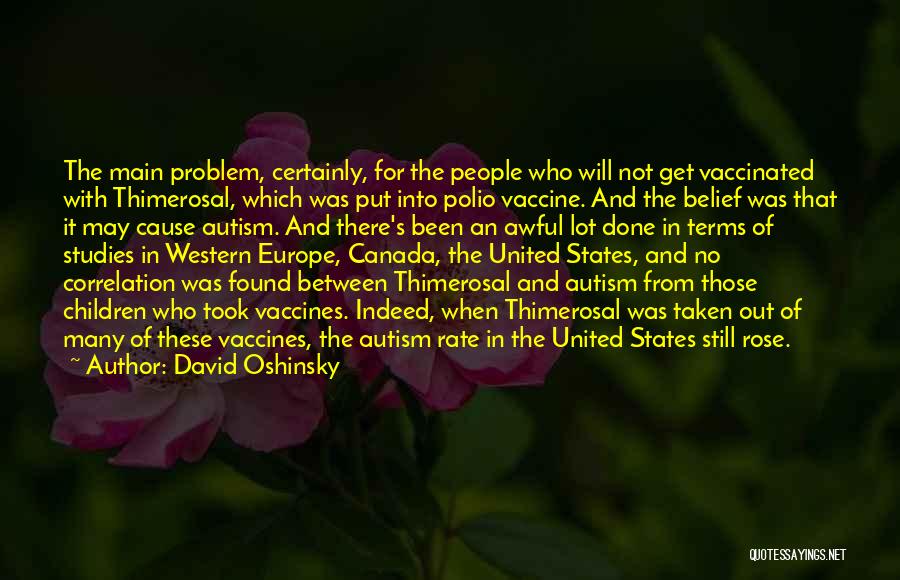 Polio Vaccine Quotes By David Oshinsky