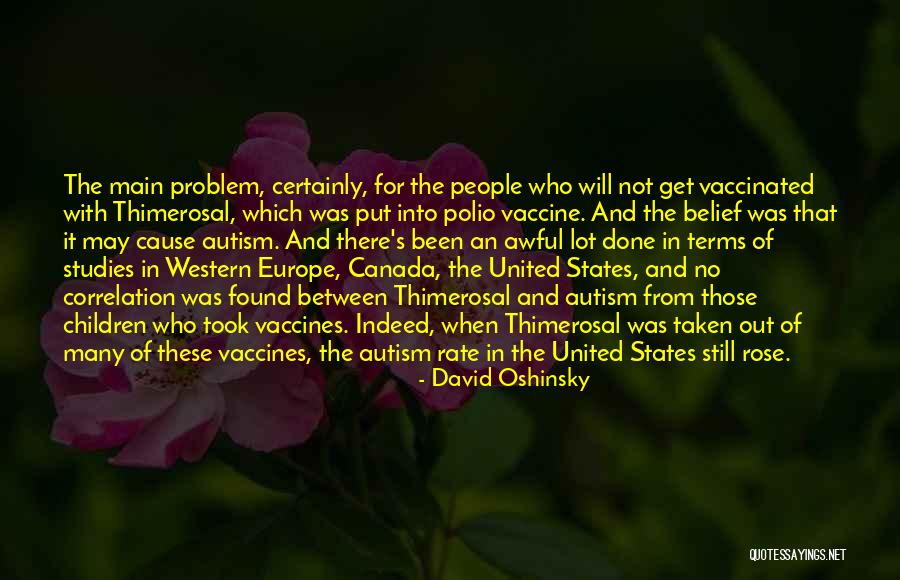 Polio Vaccine Quotes By David Oshinsky