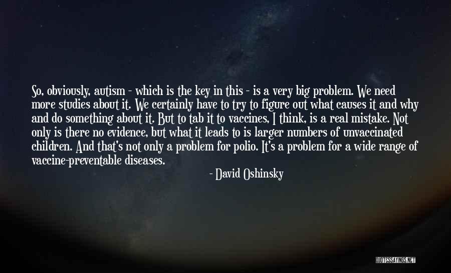 Polio Vaccines Quotes By David Oshinsky