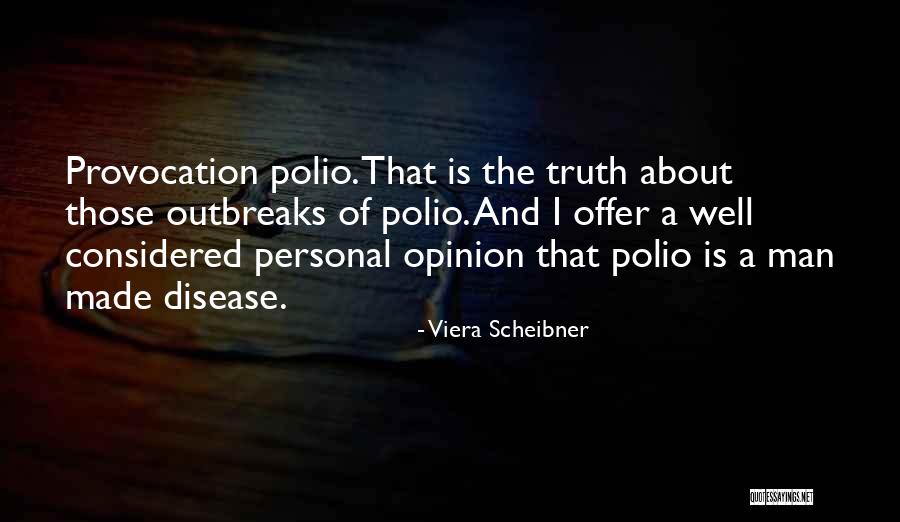 Polio Vaccines Quotes By Viera Scheibner