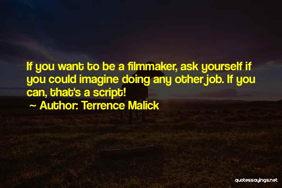 Polios Quotes By Terrence Malick