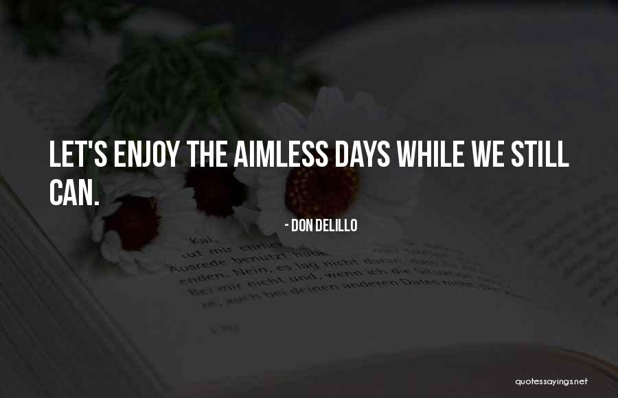 Polisemico Quotes By Don DeLillo Polisemico Quotes By Don DeLillo
