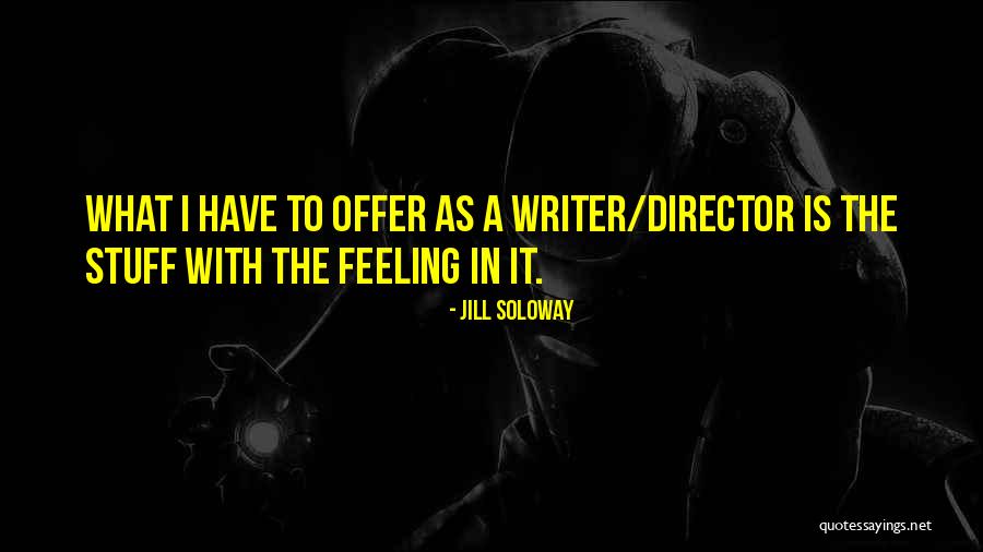 Polisemico Quotes By Jill Soloway Polisemico Quotes By Jill Soloway