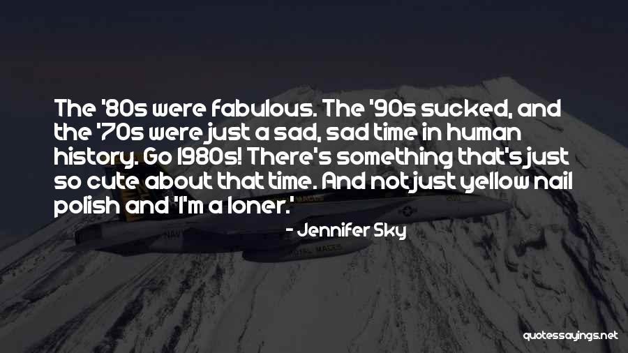 Polish History Quotes By Jennifer Sky Polish History Quotes By Jennifer Sky