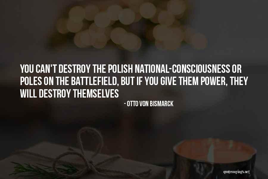 Polish National Quotes By Otto Von Bismarck Polish National Quotes By Otto Von Bismarck