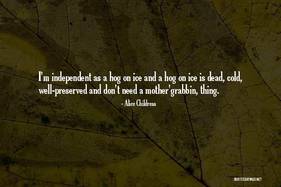 Polisheth Quotes By Alice Childress Polisheth Quotes By Alice Childress
