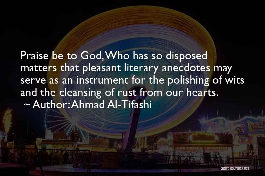 Polishing Quotes By Ahmad Al-Tifashi