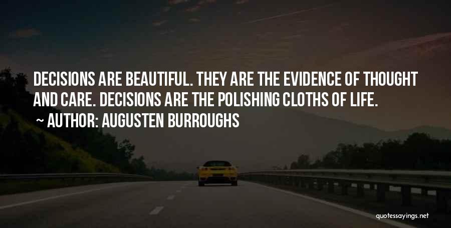 Polishing Quotes By Augusten Burroughs