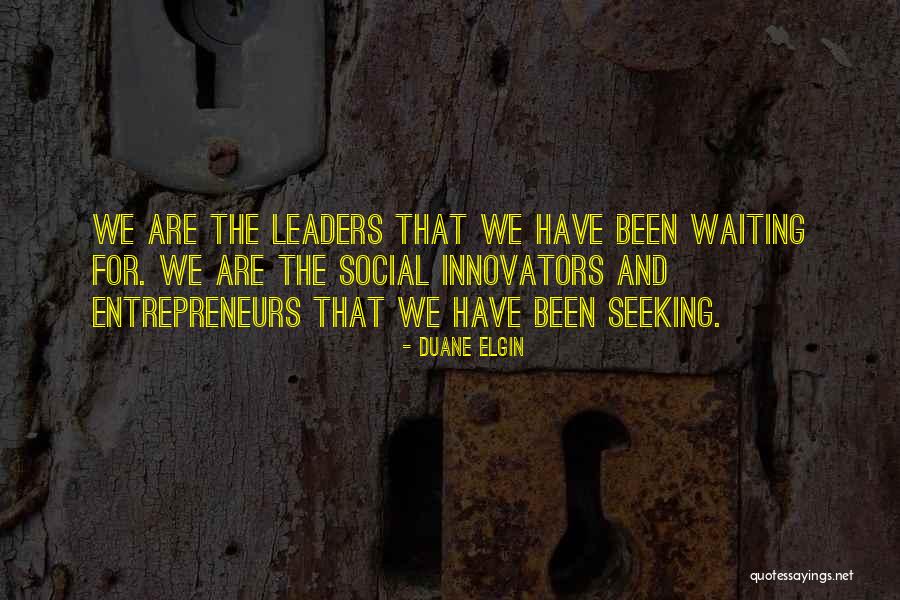 Polislerden Quotes By Duane Elgin Polislerden Quotes By Duane Elgin