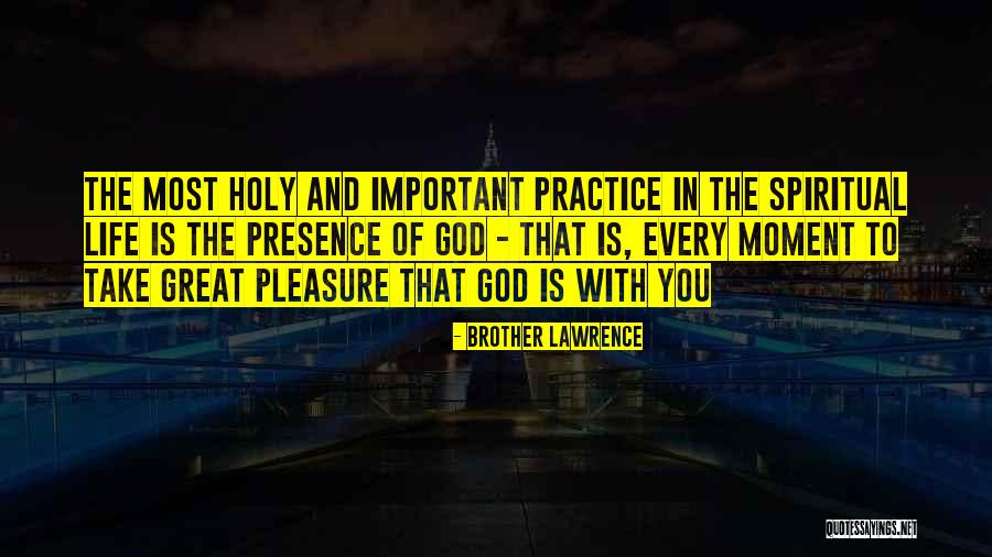 Polislerin Paradi Quotes By Brother Lawrence Polislerin Paradi Quotes By Brother Lawrence