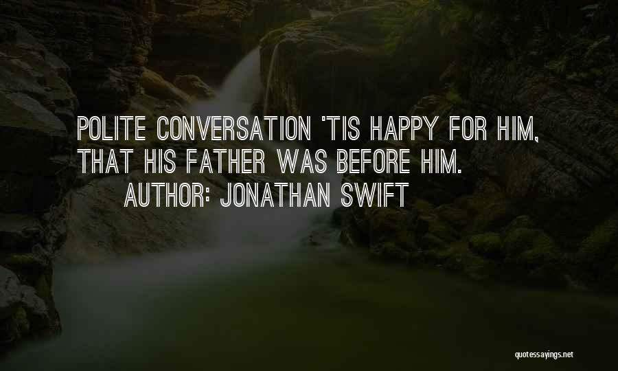 Polite Quotes By Jonathan Swift
