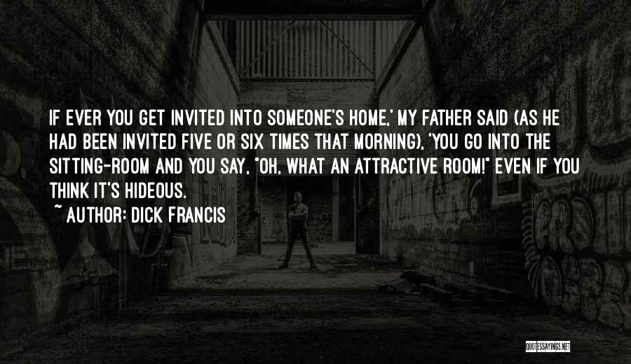 Politeness-kids Quotes By Dick Francis