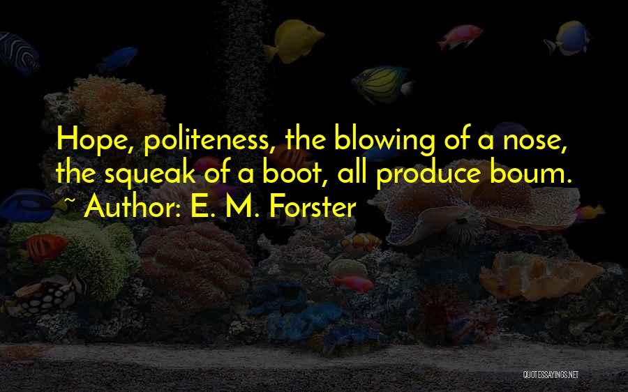 Politeness-kids Quotes By E. M. Forster