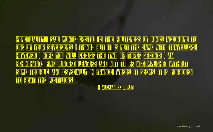 Politeness Quotes By Alexandre Dumas Politeness Quotes By Alexandre Dumas