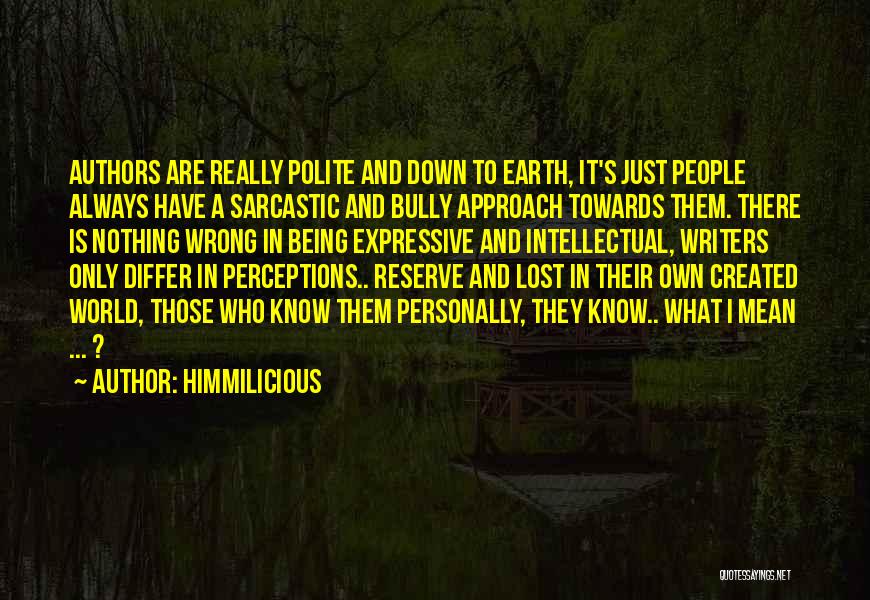 Politeness Quotes By Himmilicious