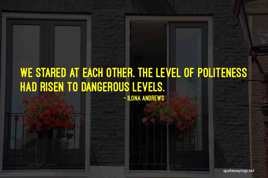 Politeness Quotes By Ilona Andrews Politeness Quotes By Ilona Andrews