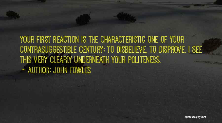 Politeness Quotes By John Fowles