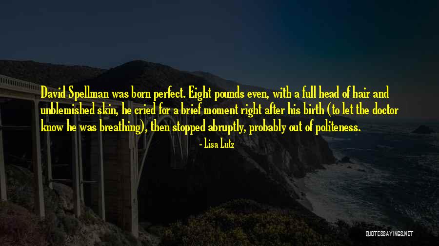 Politeness Quotes By Lisa Lutz Politeness Quotes By Lisa Lutz