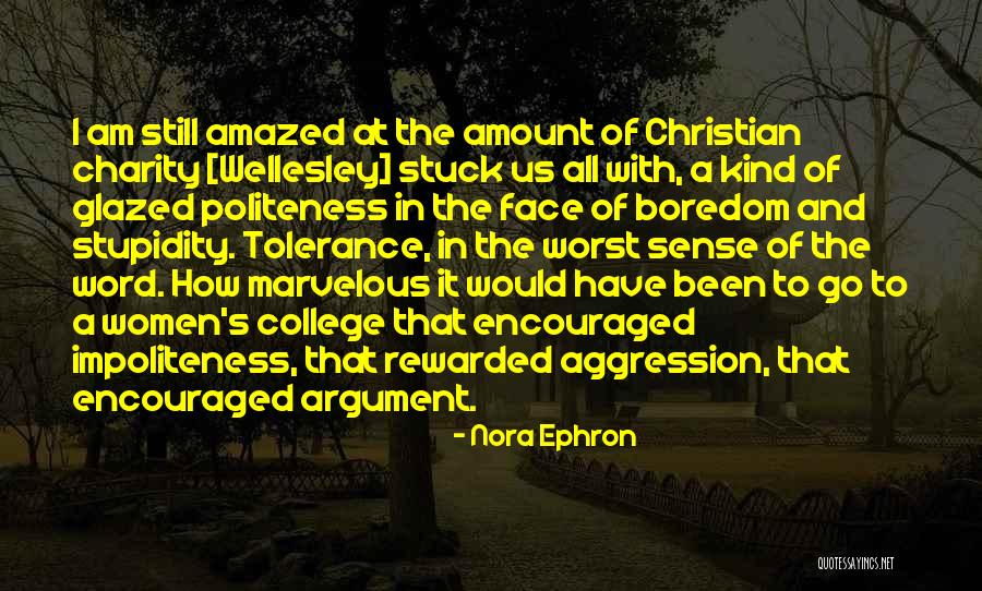 Politeness Quotes By Nora Ephron