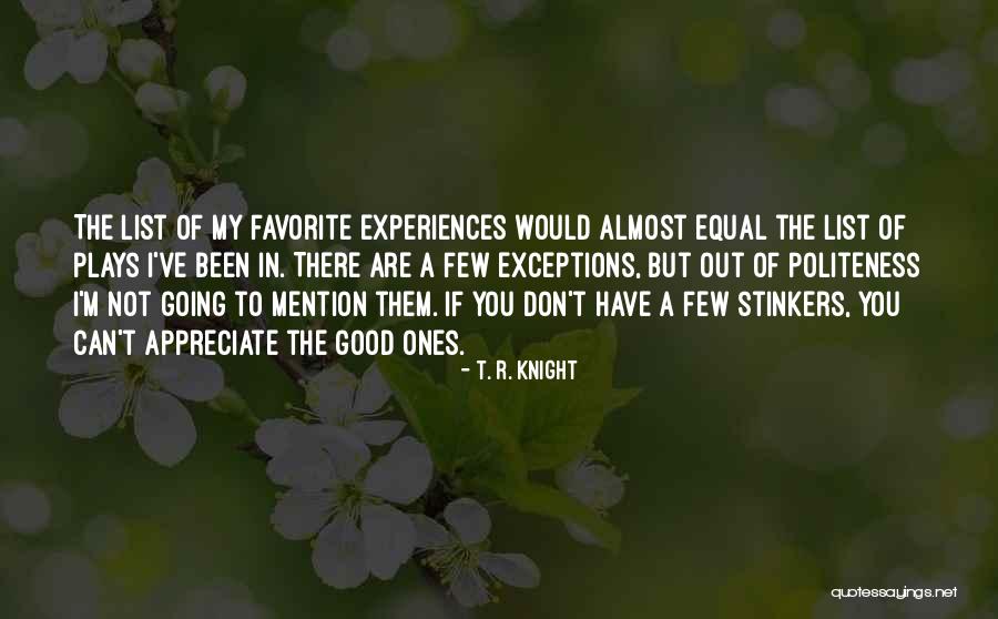 Politeness Quotes By T. R. Knight