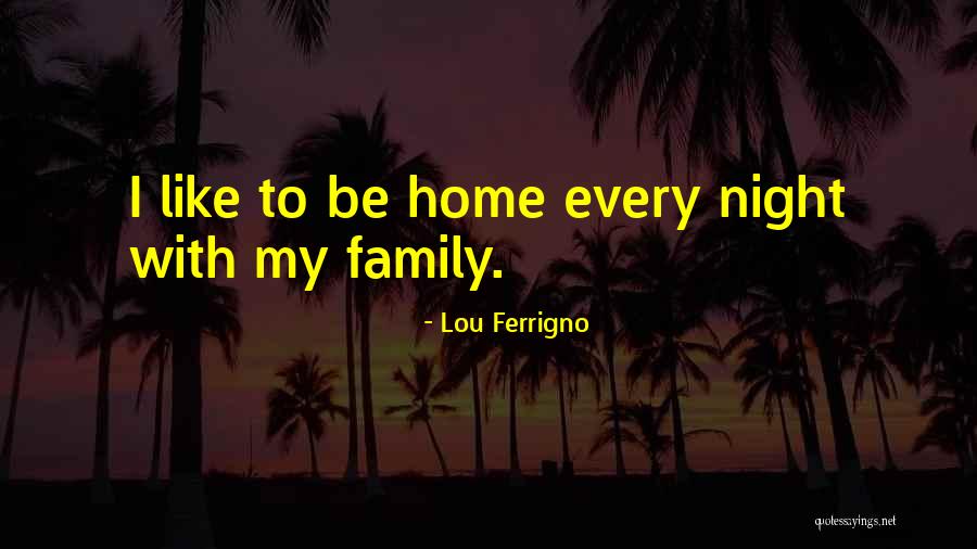 Politerm Quotes By Lou Ferrigno