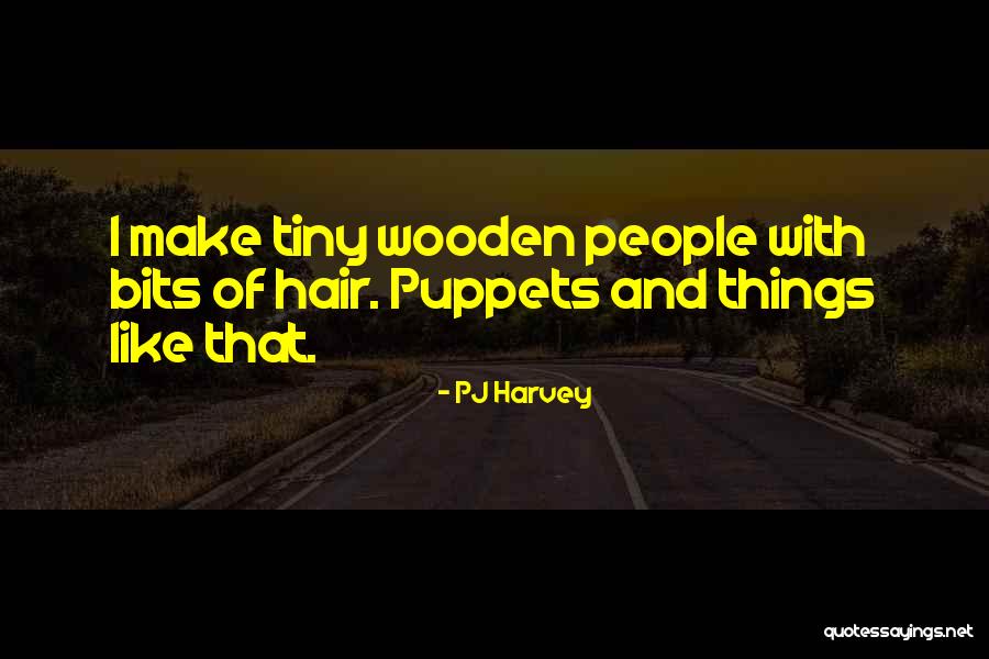 Politermica Quotes By PJ Harvey Politermica Quotes By PJ Harvey