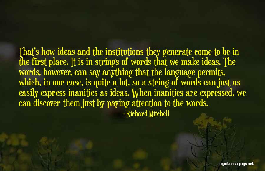 Politesse Synonyme Quotes By Richard Mitchell Politesse Synonyme Quotes By Richard Mitchell