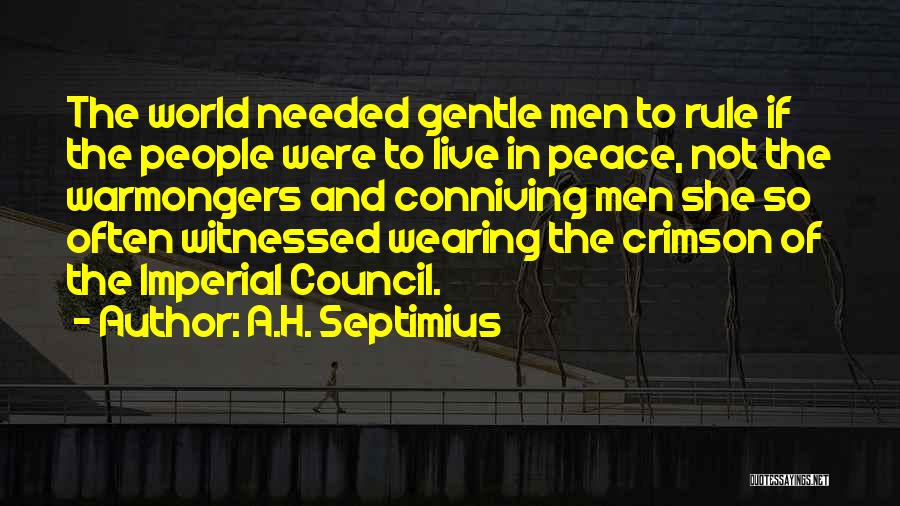 Politic Quotes By A.H. Septimius