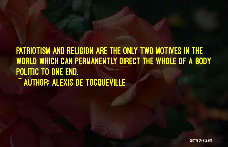 Politic Quotes By Alexis De Tocqueville