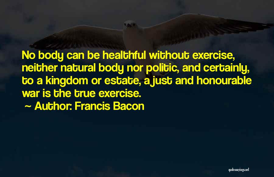 Politic Quotes By Francis Bacon